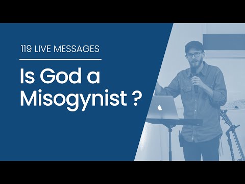 Live Messages: Is God a Misogynist? - 119 Ministries thumbnail