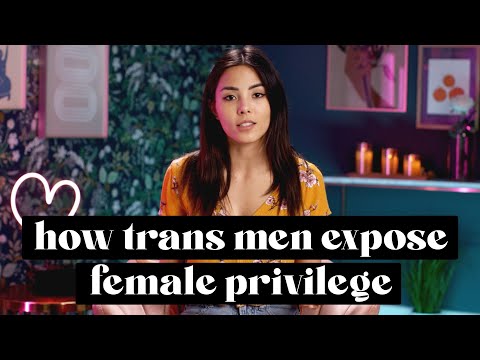 How Trans Men Expose Female Privilege