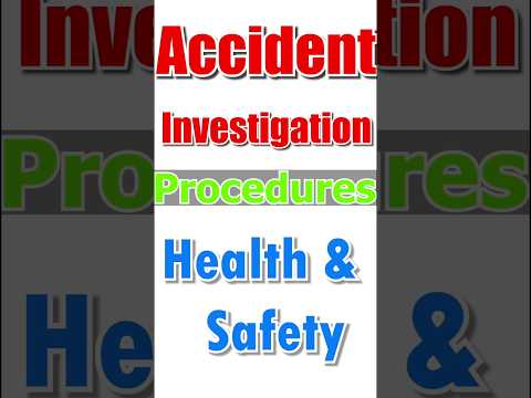 Accident investigation procedures!| #healthandsafety