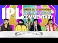 IPL Commentary With Kollywood Villains
