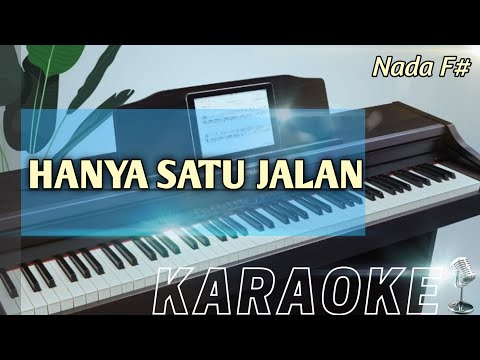 HANYA SATU JALAN (