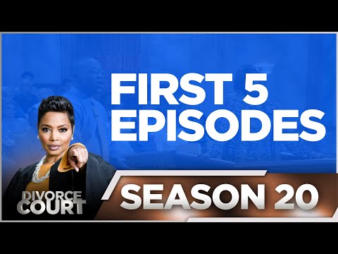 Episodes 1 - 5 - Divorce Court - Season 20 - LIVE