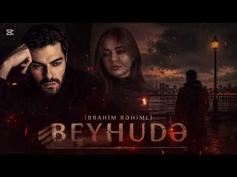 İbrahim Rehimli - Beyhude. (Yeni ayrılıq mahnısı 2026)