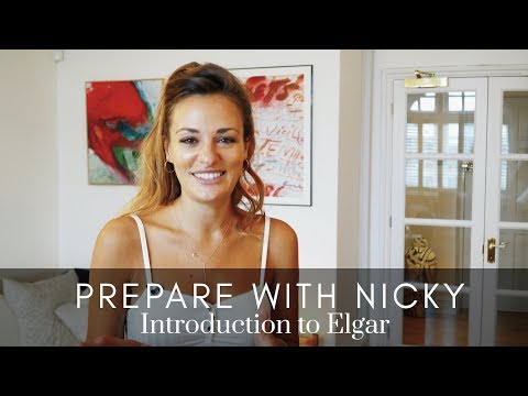 Prepare with Nicky Part 1 - Who is Elgar?