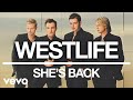 Westlife - She's Back (Official Audio)