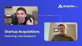 Startup Acquisition Stories With Luke Sheppard, Founder of Revive Ratings