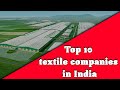 Top 10 Textile Companies In India