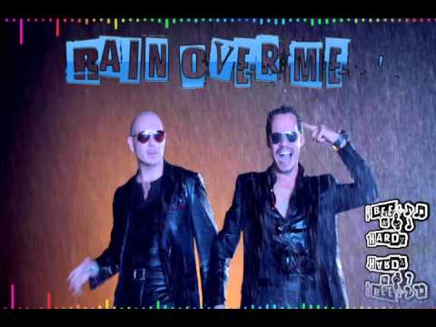 Rain Over me ( Pitbull | feat. Marc Anthony )
