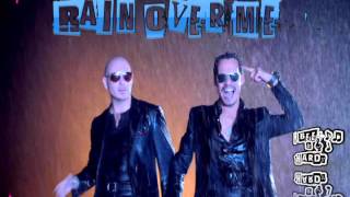 Rain Over me ( Pitbull | feat. Marc Anthony )