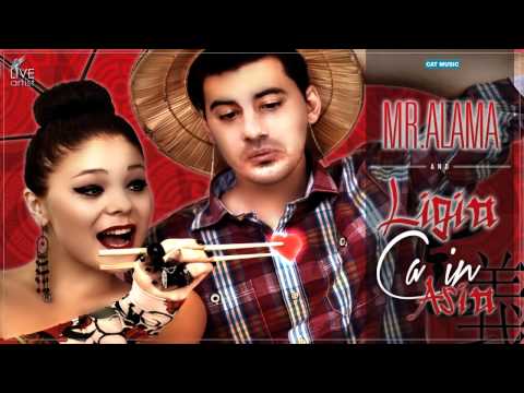 Mr. Alama & Ligia - Ca in Asia (Official New Single)