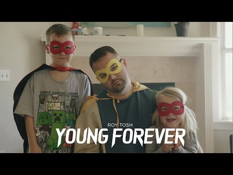 Roy Tosh - Young Forever (Official Music Video)