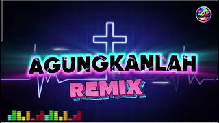 Download lagu AGUNGKANLAH | COVER REMIX LAGU PASKAH TERBARU mp3