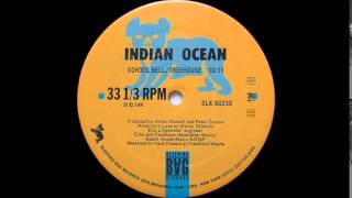 Indian Ocean - School Bell/Treehouse