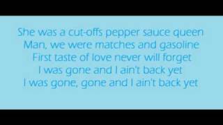 Ain't Back Yet - Kenny Chesney Lyrics