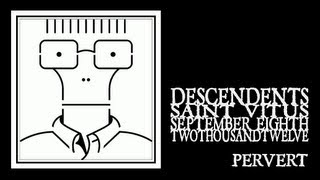 Descendents - Pervert (Saint Vitus 2012)