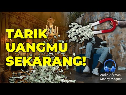 Afirmasi Positif Magnet Uang: Menarik Kekayaan dan Keberlimpahan dalam Hidup Anda secara AJAIB