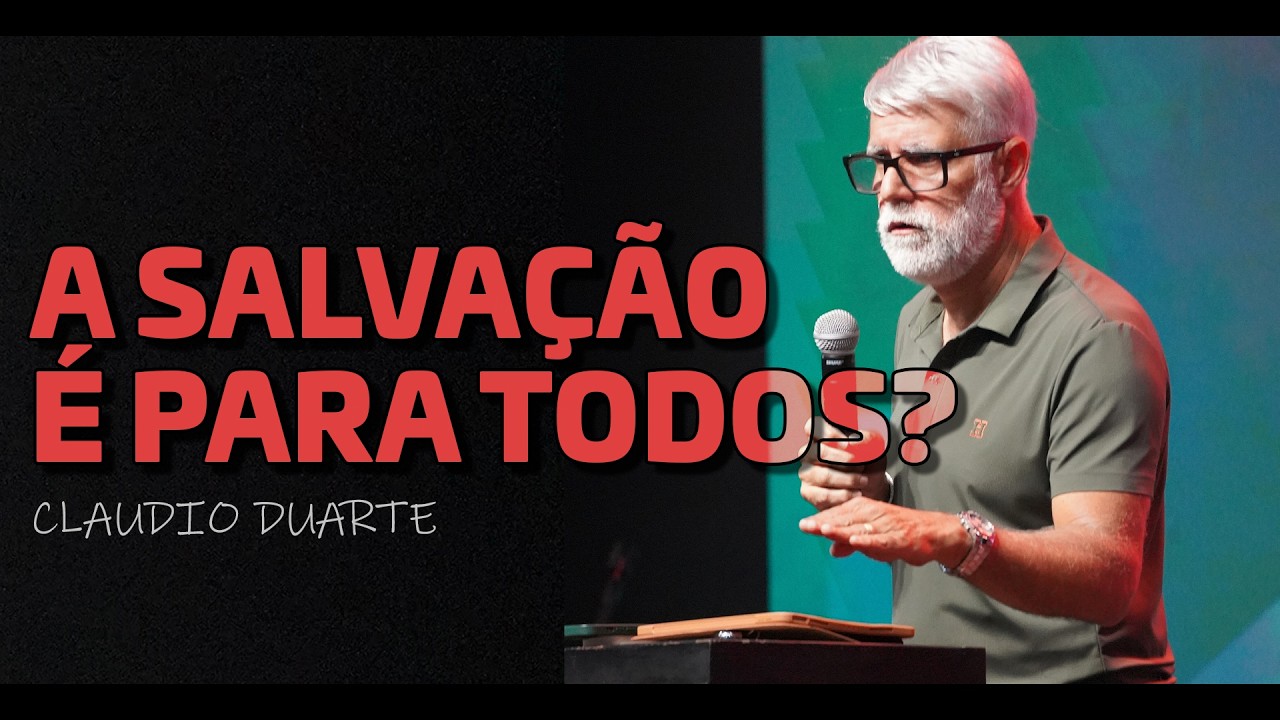 Por Que Nem Todos Serão Salvos - Claudio Duarte