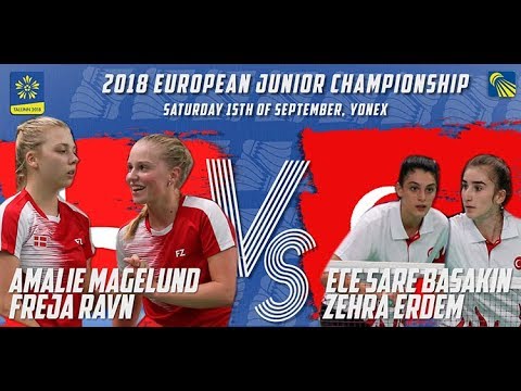 Magelund / Ravn vs Basakin / Erdem (WD, SF) - European Jnr. C’ships 2018