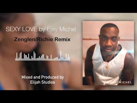 EJAY MICHEL - "Sexy Love" (Zenglen/Richie cover)