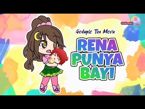 Rena Punya Bayi (◍•ᴗ•◍)❤ The Movie part 1 ❤ GoDuplo Season 2