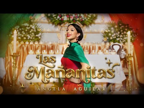 Ángela Aguilar - Las Mañanitas (Video Oficial)