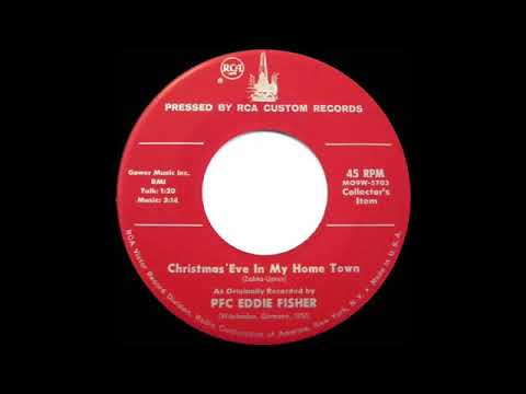 1951 version with spoken intro  PFC Eddie Fisher   Christmas Eve In My Home Town