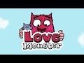 Love Monster Intro 2020 Reversed