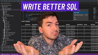 How To Write Better SQL In 7 Minutes