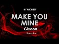 Make You Mine | Giveon karaoke
