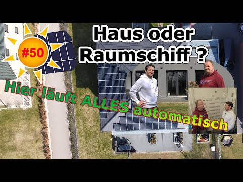 Deine Photovoltaik #50: Ein Haus wie ein Raumschiff - KNX und SMA steuern die Energieflüsse