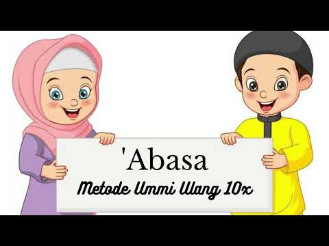 Surat 'Abasa Metode Ummi Ulang 10x | Murotal Anak | Hafalan Anak | Juz 30