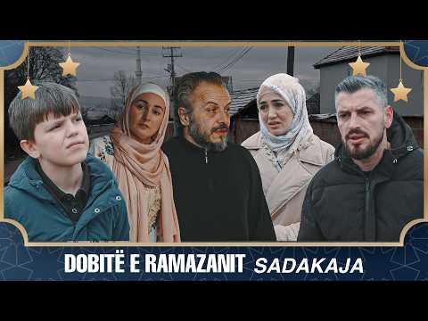 Dobitë e Ramazanit - Sadakaja