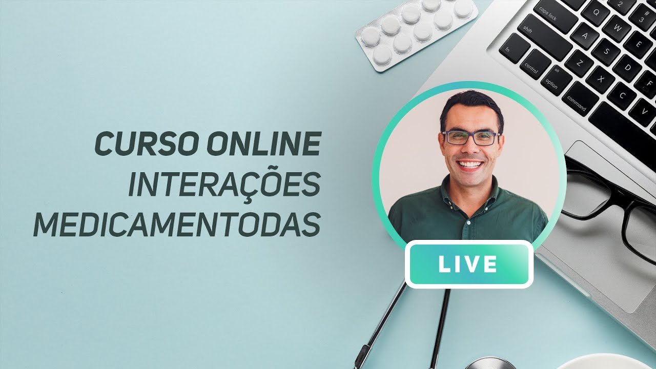 Live - Curso Interações Medicamentosas