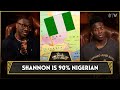 Shannon Sharpe is 90% Nigerian: 