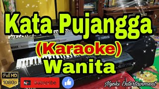 Download lagu KATA PUJANGGA - Rhoma Irama (KARAOKE) Dangdut Nada Wanita mp3