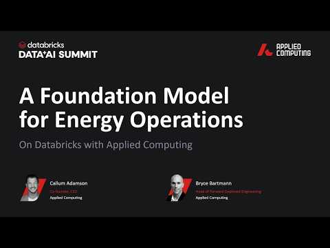 Watch: Building a Foundation Model for Energy on Databricks with Applied Computing