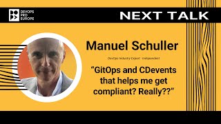 Manuel Schuller: GitOps and CDevents that helps me get compliant? Really??