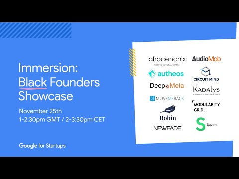 Google For Startups - Immersion: Black Founders Showcase