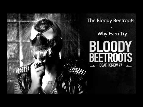 Theophilus London - Why Even Try (The Bloody Beetroots Remix) (HD)