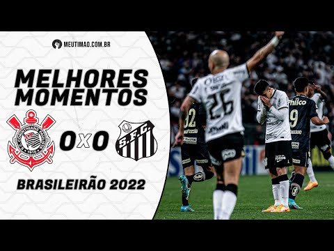 Melhores momentos | Corinthians 0 x 0 Santos | Campeonato Brasileiro 2022