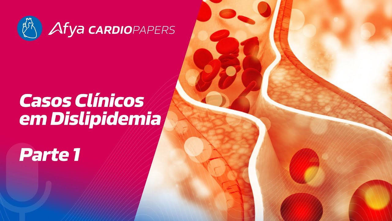 Casos clínicos em Dislipidemia - parte 1