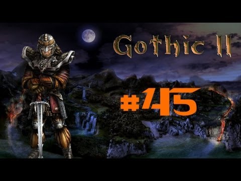 Let´s Play Gothic 2 DNdR #045 [German/HD] - Erols Steintafeln