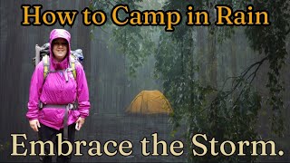 Rainproof Your Camp: A Beginner’s Guide to Camping in the Rain