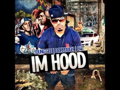 Young Gee - Im Hood (Feat. Dorrough & E-40) [Clean]