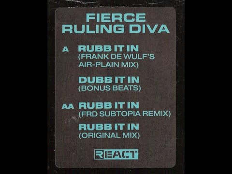 Fierce Ruling Diva - Rubb It In (Frank De Wulf's Air Plain Mix)