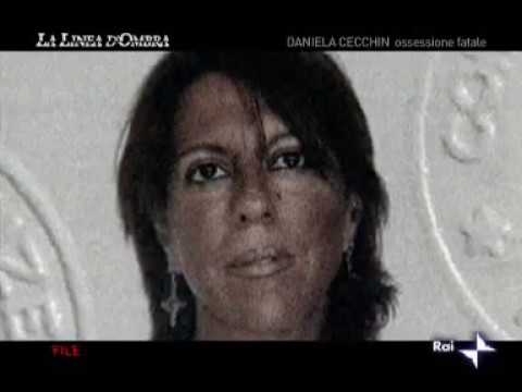 La linea d'ombra: Daniela Cecchin - Ossessione fatale