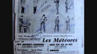 Les Météores - My Sweet Lorene (Saintes)