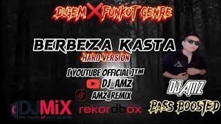 Download lagu 'BERBEZA KASTA'  DUGEM❌FUNKOT HARD [DJ_AMZ]✓ mp3