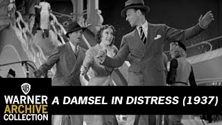 A Damsel In Distress (1937) - Stiff Upper Lip