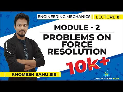 Video Lectures on Engineering Mechanics by Khomesh Sahu Sir